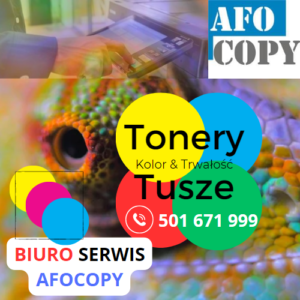 Tonery tusze wymiana drukarki kserokopiarki Afocopy Biuro Serwis